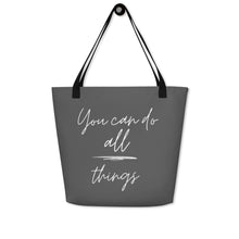 Load image into Gallery viewer, YOU CAN DO ALL THINGS All-Over Print Large Tote Bag