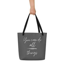 Load image into Gallery viewer, YOU CAN DO ALL THINGS All-Over Print Large Tote Bag