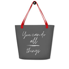 Load image into Gallery viewer, YOU CAN DO ALL THINGS All-Over Print Large Tote Bag