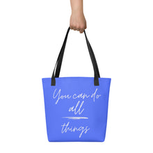 Load image into Gallery viewer, YOU CAN DO ALL THINGS Tote bag