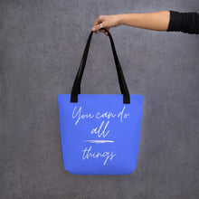 Load image into Gallery viewer, YOU CAN DO ALL THINGS Tote bag