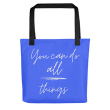 Load image into Gallery viewer, YOU CAN DO ALL THINGS Tote bag