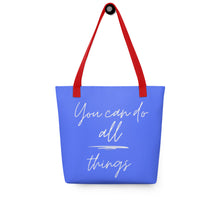 Load image into Gallery viewer, YOU CAN DO ALL THINGS Tote bag