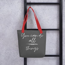 Load image into Gallery viewer, YOU CAN DO ALL THINGS Tote bag