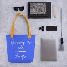 Load image into Gallery viewer, YOU CAN DO ALL THINGS Tote bag
