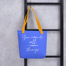 Load image into Gallery viewer, YOU CAN DO ALL THINGS Tote bag
