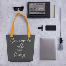 Load image into Gallery viewer, YOU CAN DO ALL THINGS Tote bag