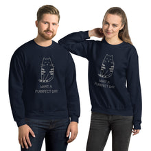 Load image into Gallery viewer, WHAT A PURRRFECT DAY Unisex Sweatshirt