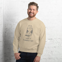 Load image into Gallery viewer, WHAT A PURRRFECT DAY Unisex Sweatshirt
