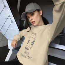 Load image into Gallery viewer, WHAT A PURRRFECT DAY Unisex Sweatshirt