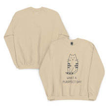 Load image into Gallery viewer, WHAT A PURRRFECT DAY Unisex Sweatshirt
