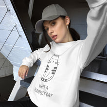Load image into Gallery viewer, WHAT A PURRRFECT DAY Unisex Sweatshirt