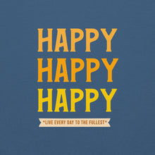 Load image into Gallery viewer, HAPPY Unisex Hoodie