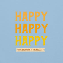 Load image into Gallery viewer, HAPPY Unisex Hoodie