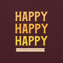 Load image into Gallery viewer, HAPPY Unisex Hoodie