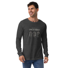 Load image into Gallery viewer, ESPRESSO YOURSELF Unisex Long Sleeve Tee