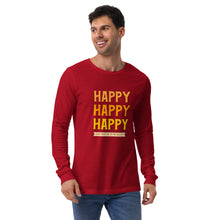 Load image into Gallery viewer, HAPPY Unisex Long Sleeve Tee