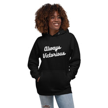 Load image into Gallery viewer, ALWAYS VICTORIOUS Unisex Hoodie