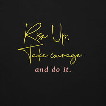 Load image into Gallery viewer, RISE UP TAKE COURAGE Unisex Hoodie