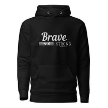 Load image into Gallery viewer, BRAVE AND STRONG Unisex Hoodie