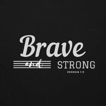 Load image into Gallery viewer, BRAVE AND STRONG Unisex Hoodie