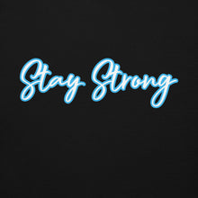 Load image into Gallery viewer, STAY STRONG Unisex Hoodie