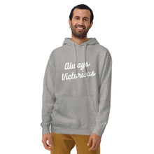 Load image into Gallery viewer, ALWAYS VICTORIOUS Unisex Hoodie