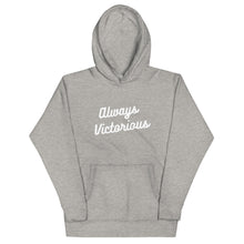 Load image into Gallery viewer, ALWAYS VICTORIOUS Unisex Hoodie