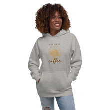 Load image into Gallery viewer, BUT FIRST COFFEE Unisex Hoodie