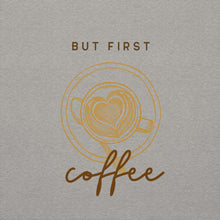 Load image into Gallery viewer, BUT FIRST COFFEE Unisex Hoodie