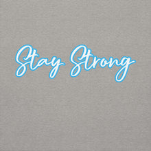 Load image into Gallery viewer, STAY STRONG Unisex Hoodie