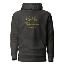 Load image into Gallery viewer, RISE UP TAKE COURAGE Unisex Hoodie