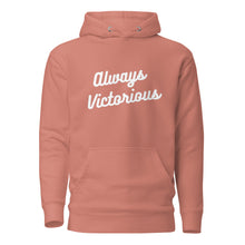 Load image into Gallery viewer, ALWAYS VICTORIOUS Unisex Hoodie
