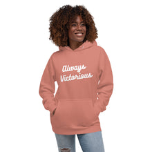 Load image into Gallery viewer, ALWAYS VICTORIOUS Unisex Hoodie