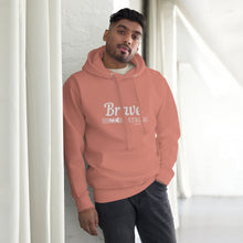 Load image into Gallery viewer, BRAVE AND STRONG Unisex Hoodie