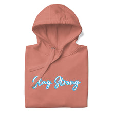 Load image into Gallery viewer, STAY STRONG Unisex Hoodie