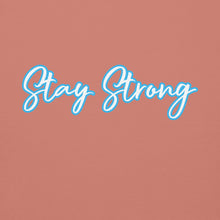Load image into Gallery viewer, STAY STRONG Unisex Hoodie