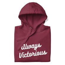 Load image into Gallery viewer, ALWAYS VICTORIOUS Unisex Hoodie