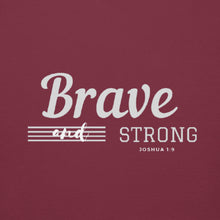 Load image into Gallery viewer, BRAVE AND STRONG Unisex Hoodie