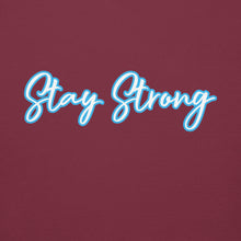 Load image into Gallery viewer, STAY STRONG Unisex Hoodie