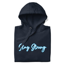 Load image into Gallery viewer, STAY STRONG Unisex Hoodie