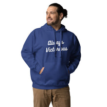 Load image into Gallery viewer, ALWAYS VICTORIOUS Unisex Hoodie