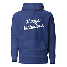 Load image into Gallery viewer, ALWAYS VICTORIOUS Unisex Hoodie