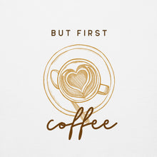 Load image into Gallery viewer, BUT FIRST COFFEE Unisex Hoodie