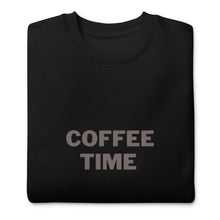 Load image into Gallery viewer, COFFEE TIME Unisex Premium Sweatshirt
