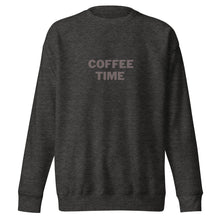 Load image into Gallery viewer, COFFEE TIME Unisex Premium Sweatshirt