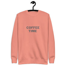 Load image into Gallery viewer, COFFEE TIME Unisex Premium Sweatshirt