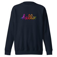 Load image into Gallery viewer, HELLO Unisex Premium Sweatshirt