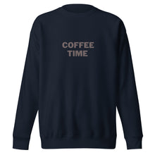 Load image into Gallery viewer, COFFEE TIME Unisex Premium Sweatshirt
