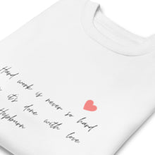 Load image into Gallery viewer, WORK LOVE Unisex Premium Sweatshirt